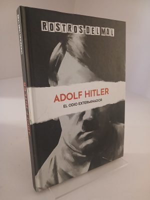 Hitler el odio exterminador