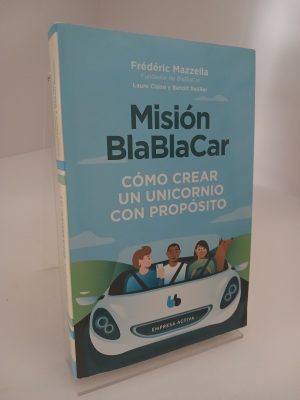 Misión BlaBlaCar: cómo crear un un unicornio con propósito